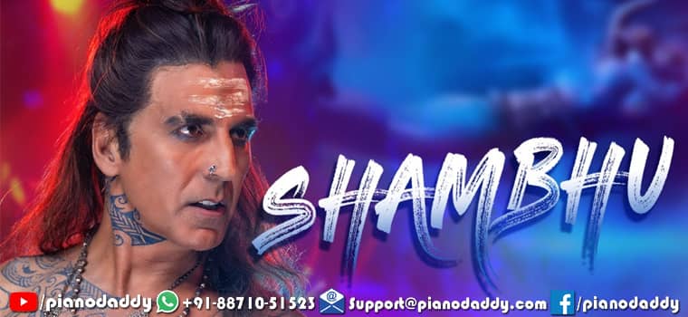 Shambhu Piano Notes Akshay Kumar